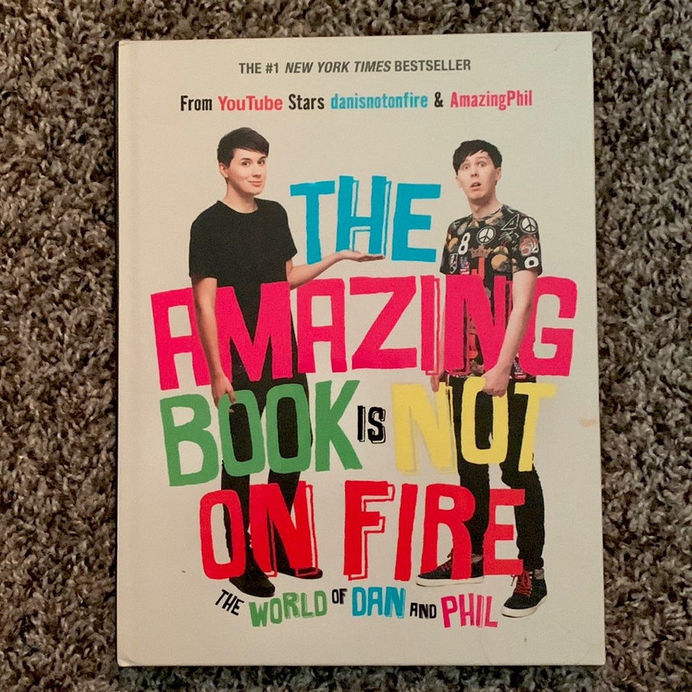 The Amazing Book is Not on Fire by Daniel Howell and Phil Lester